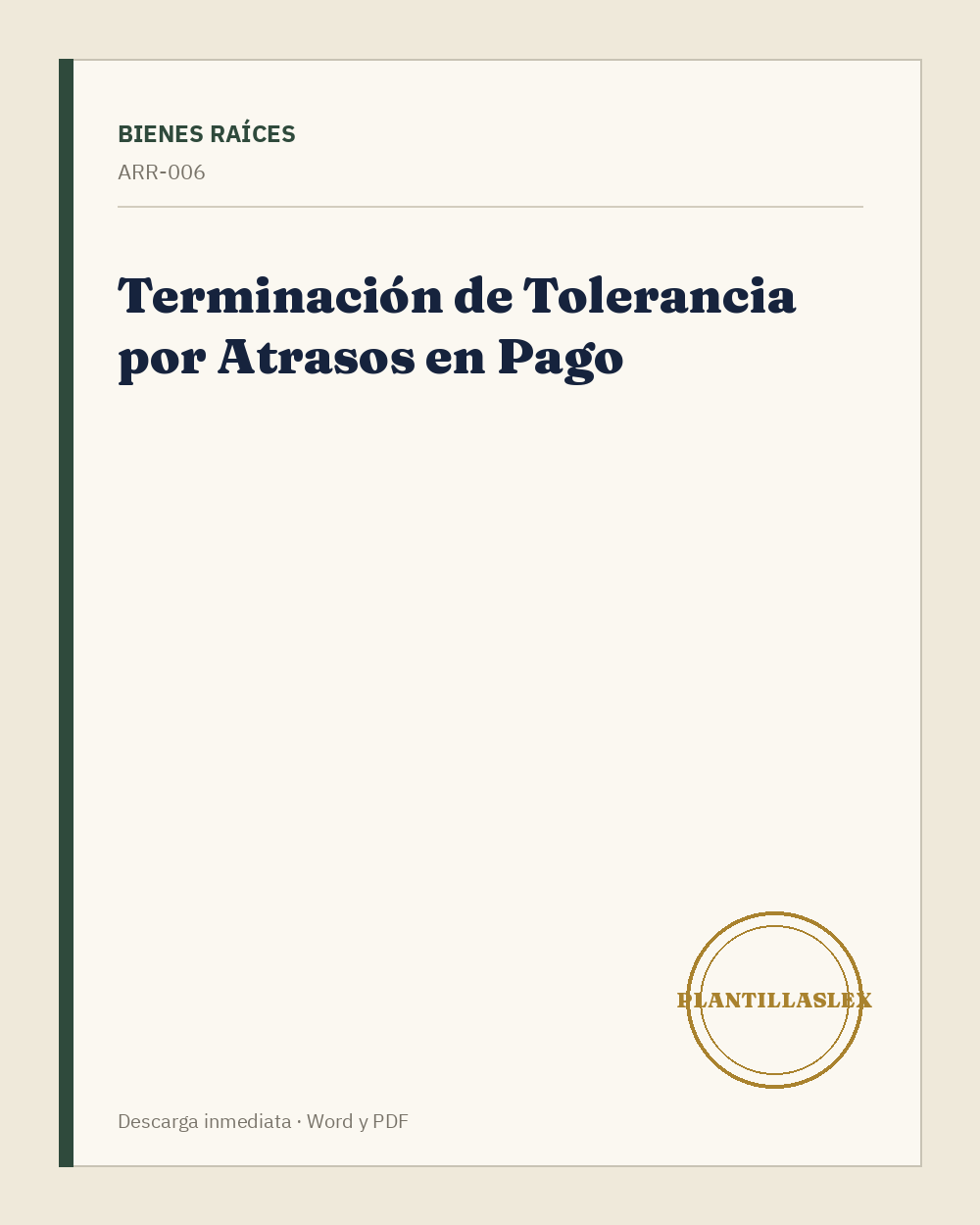 Terminación de la Tolerancia por Atrasos en Pagos de Arrendamiento